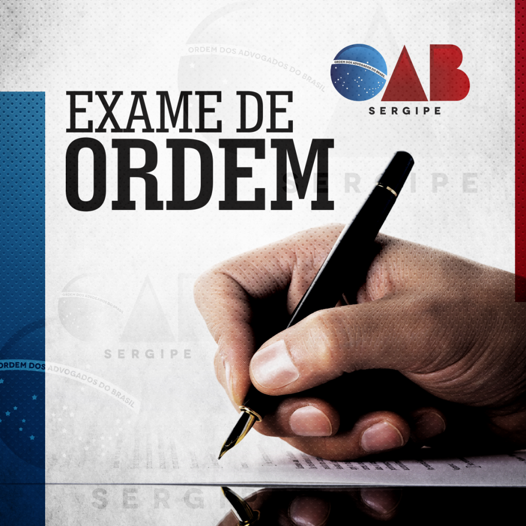 XXX Exame de Ordem confira o resultado definitivo da 2ª fase OAB SE